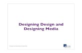 Designing Design And Desiging Media