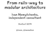От Rails-way к модульной архитектуре