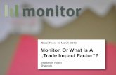 Sebastian Posth - Publishing Hurts: Monitor, Or What Is A "Trade Impact Factor"?