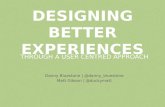 Designing Better Experiences