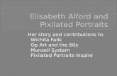 Pixilated Portraits and Elisabeth Alford
