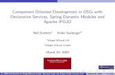 Component Oriented Development in OSGi with Declarative Services, Spring Dynamic Modules and Apache iPOJO