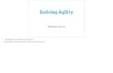 Evolving Agility