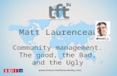 TFT14: Community Management, the Good, the Bad, and the Ugly