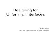 Daniel Soltis - Designing unfamiliar interfaces