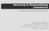 Securing and Personalizing Commerce Using Identity Data Mining