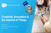 Internet Of Things: Creativity, Innovation & The Internet of Things IOT World