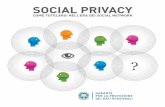 Social privacy. come tutelarsi nell'era dei social network