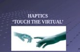 Haptics touch the virtual