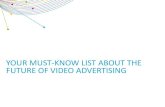 YOUR MUST-KNOW LIST ABOUT THE FUTURE OF VIDEO ADVERTISING - Nielsen