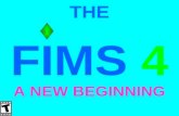 The fims 4: a new beginning