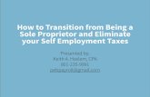 How to transition from being a sole proprietor and eliminate your self-employment taxes