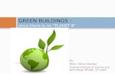 Green/sustainable buildings