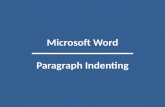 MS Word - Paragraph Indenting and Line Spacing