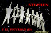STEPHEN Y EL UNIVERSO (II) JAVIER DE LUCAS. PIENSO QUE...