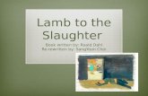 Lamb to the slaughter, *Kids edition