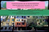 Comunicación de la Sostenibilidad. Una propuesta basada en el Arte. Marija Bozic, Teresa Escalas Programa de Doctorado Interuniveristario en Educación.
