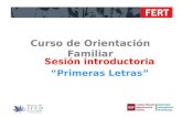 FERT Sesión introductoria “Primeras Letras” Curso de Orientación Familiar.
