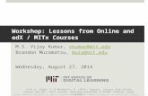 Workshop: Lessons from Online and edX / MITx Courses