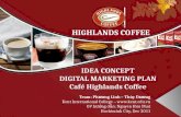 IDEA CONCEPT DIGITAL MARKETING PLAN Café Highlands Coffee