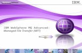 Click to add text IBM WebSphere MQ Advanced: Managed File Transfer (MFT)