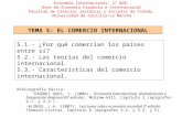 TEMA 5: EL COMERCIO INTERNACIONAL Economía Internacional. 2º ADE. Área de Economía Española e Internacional Facultad de Ciencias Jurídicas y Sociales de.
