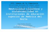 Neutralidad climática y sustentabilidad en instituciones de educación superior de América del Norte Felipe Poblano Amparán Dr. Gilberto Velázquez Angulo.