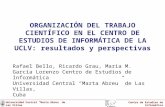 Universidad Central Marta Abreu de Las Villas  Centro de Estudios de Informática  ORGANIZACIÓN DEL TRABAJO.