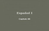 Español I Capítulo 4B. Notes: REVIEW of ir + a + infinitive Realidades I Capítulo 4B.