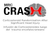 Corticosteroid Randomisation After Significant Head Injury Infusión de Corticosteroides luego del trauma encefalocraneano.