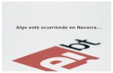 Algo está ocurriendo en Navarra.... OBJETIVO Convertir ciencia y tecnología producida en Navarra en nuevas EIBT EIBT: Empresas Innovadoras de Base Tecnológica.