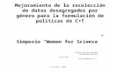 Mejoramiento de la recolección de datos desagregados por género para la formulación de políticas de C+T Simposio Women for Science Tatiana Láscaris Comneno.