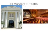 El Museo y El Teatro. Durante las vacaciones, yo fui a Puerto Rico.