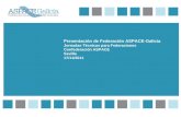 Presentación de Federación ASPACE-Galicia Jornadas Técnicas para Federaciones Confederación ASPACE Sevilla 17/11/2011