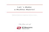Let's Make a Mullite Matrix!
