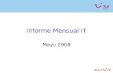 Informe Mensual IT Mayo 2008. KPIs - Indicadores de Servicio.