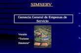 SIMSERV Gerencia General de Empresas de Servicio Versión Turismo Hotelería.