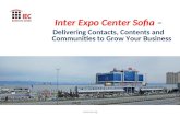 Inter Expo Center Sofia – Delivering Contacts, Contents and Communities to Grow Your Business .