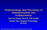 Clinical Toxicology & Pharmacology, Newcastle Mater Misericordiae Hospital Pharmacology and Toxicology of Antidepressants and Antipsychotics Prof Ian Whyte.