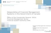 Stewardship of Financial Management Systems in the Government of Canada O ffice of the Comptroller General (OCG) Financial Management Sector Financial.