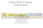 A New Kind of Quest: CultureQuest Dr. Sheila Offman Gersh City College of New York sgersh@ccny.cuny.edu sgersh@ccny.cuny.edu .