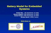 Battery Model for Embedded Systems Venkat Rao, EE Department, IIT Delhi. Gaurav Singhal, CSE Department, IIT Delhi. Anshul Kumar, CSE Department, IIT Delhi.
