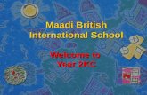 Maadi British International School Welcome to Year 2KC.