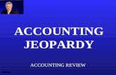 ACCOUNTING REVIEW ACCOUNTING JEOPARDY DOCSEDA Debit/CreditAdjustments Income Statement Balance SheetStatement of Equity 100 200 300 400 500.
