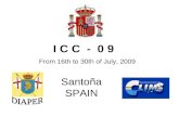 I C C - 0 9 Santoña SPAIN From 16th to 30th of July, 2009.