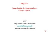 MC542 10.1 2007 Prof. Paulo Cesar Centoducatte ducatte@ic.unicamp.br ducatte MC542 Organização de Computadores Teoria e Prática.