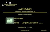 Ramadan The Month of Fasting and Qur'an Your Name Towards Understanding Islam & Muslims Your Organization Chapter Title Author: Ahmad Sultan Your Logo.