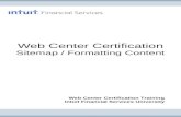 Web Center Certification Sitemap / Formatting Content Web Center Certification Training Intuit Financial Services University.