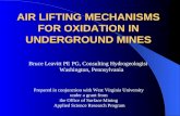 AIR LIFTING MECHANISMS FOR OXIDATION IN UNDERGROUND MINES Bruce Leavitt PE PG, Consulting Hydrogeologist Washington, Pennsylvania Prepared in conjunction.