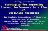 Strategies for Improving Student Performance in a Time of Declining Resources Sue Gendron, Commissioner of Education Maine Department of Education Stefan.